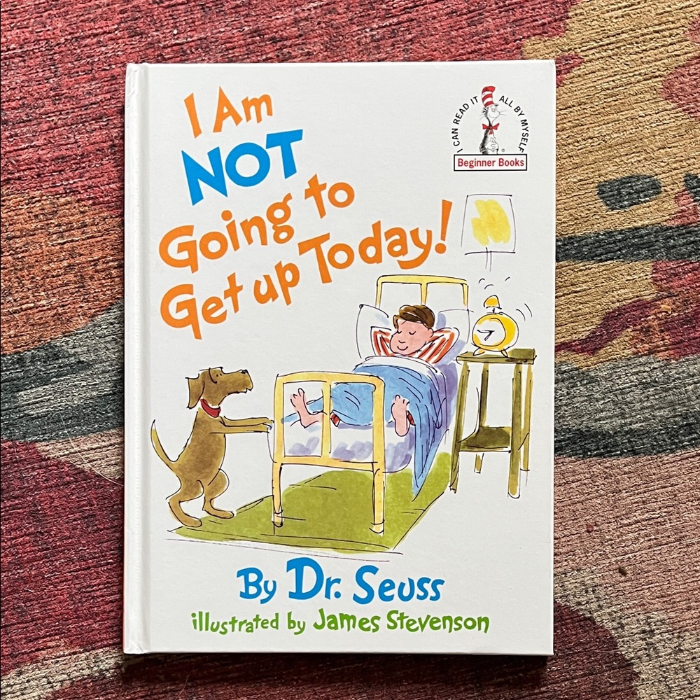 Dr. Seuss 'I Am NOT Going to Get up Today!' Book